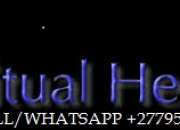 Spiritual healing + love spell +27795742484
